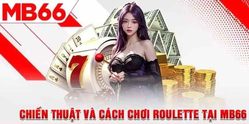 Roulette MB66 là gì